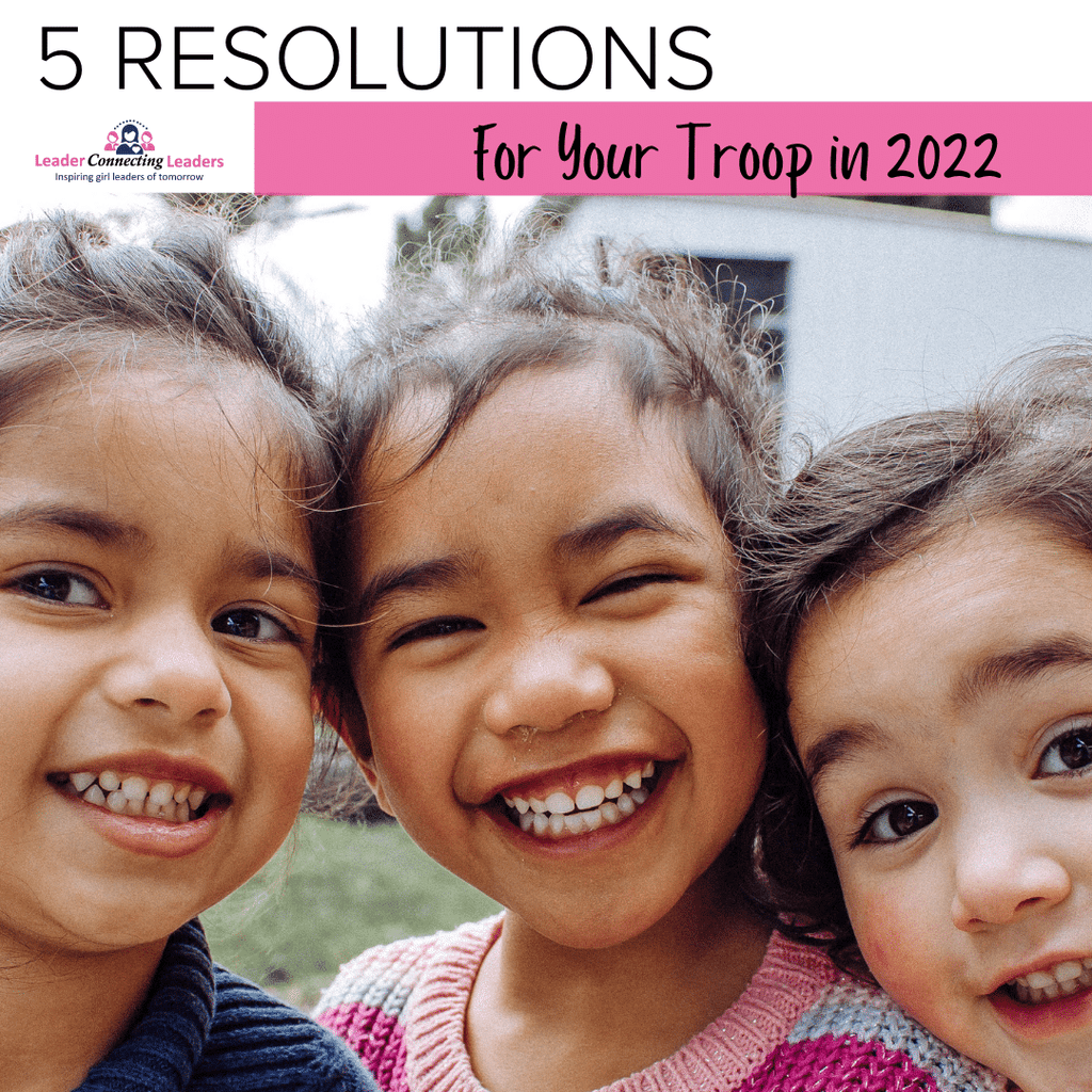 5 Resolutions for Your Troop in 2022