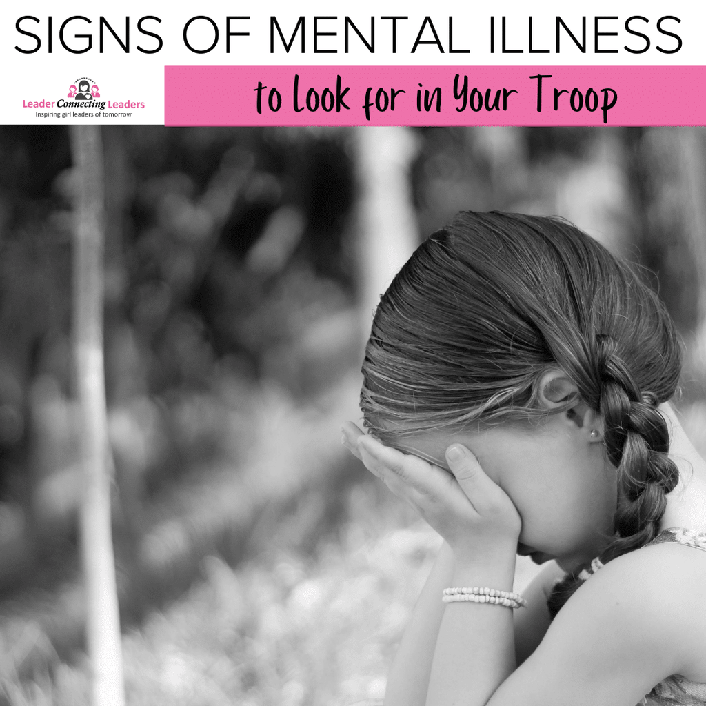 Signs of Mental Illness to Look For In Your Troop