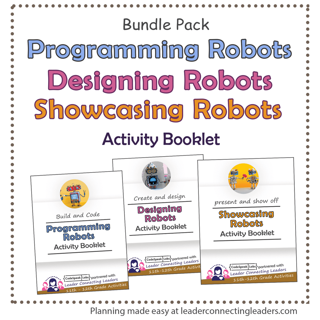 Programming, Designing and Showcasing Robots Activity Bundle Pack | 11th - 12th Grade