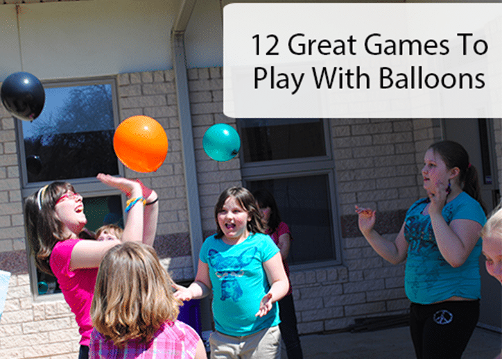 12 Fun Games With Balloons To Play With Your Troop - Leader Connecting ...