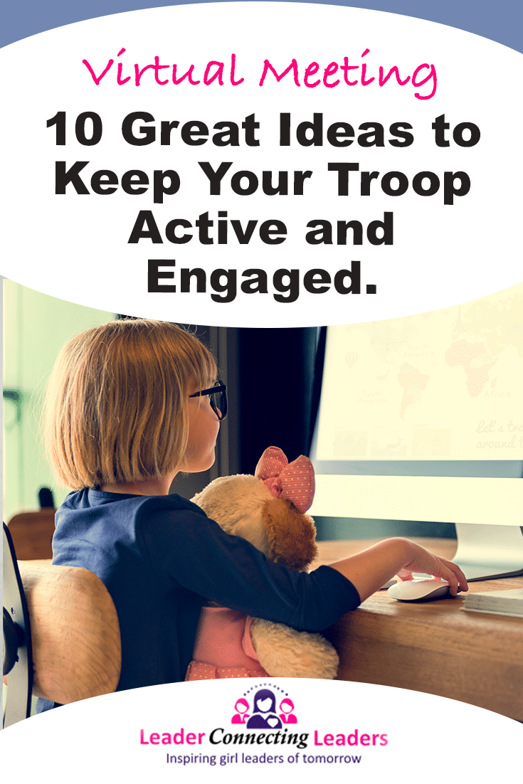 10-great-ideas-to-make-virtual-meetings-successful-and-keep-your-troop